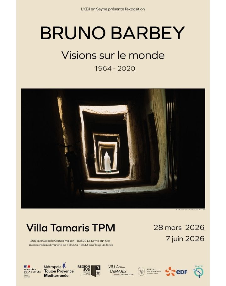 Affiche de l’exposition « Bruno Barbey – Visions sur le monde (1964-2020) » présentée à la Villa Tamaris TPM du 28 mars au 7 juin 2026.